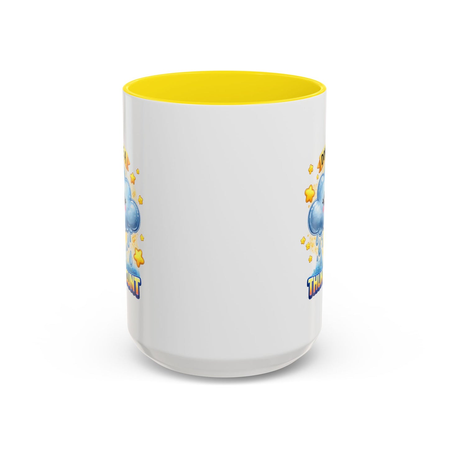 Humor Mug - Don't Be a Thundercunt