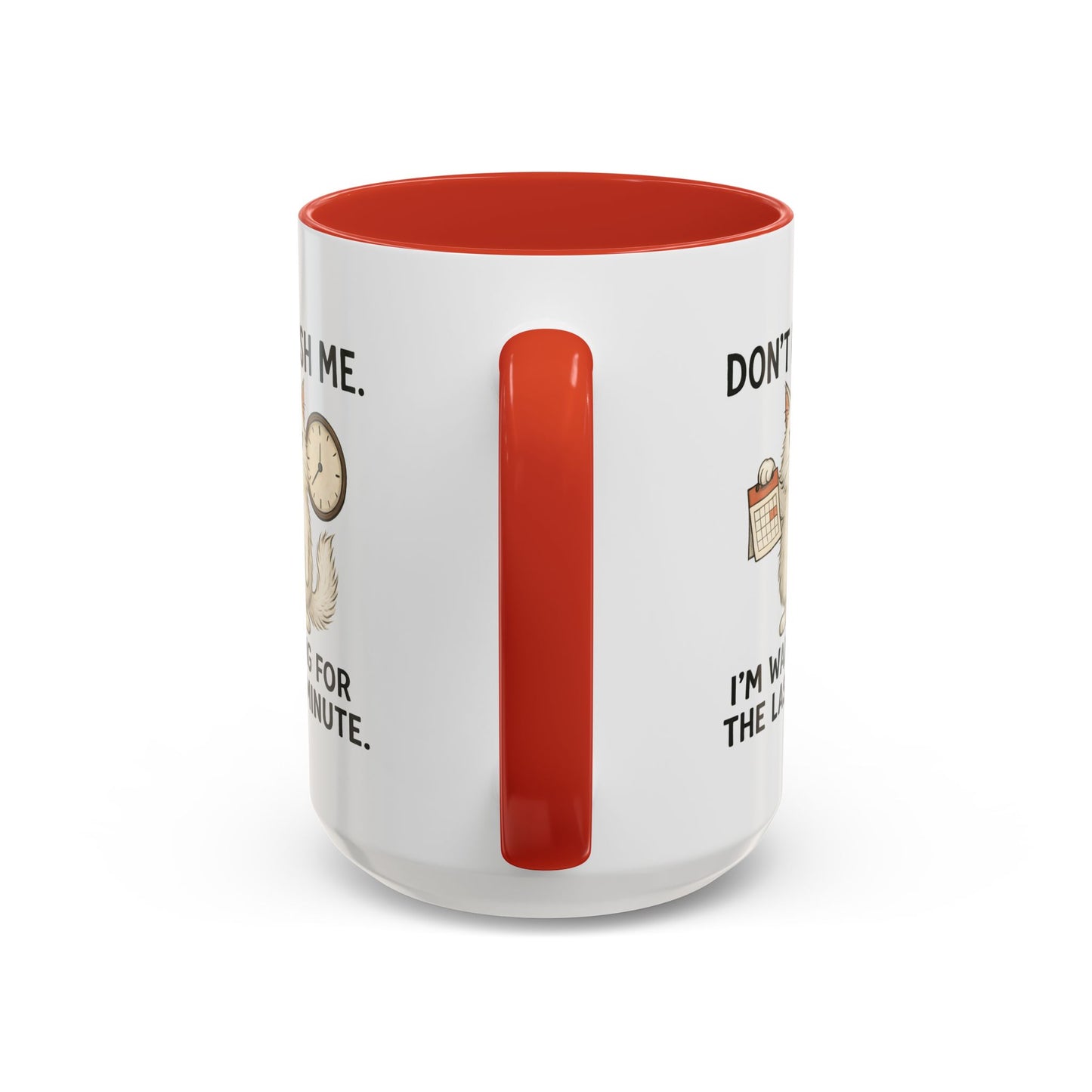 Animal Mug - Don't Rush Me