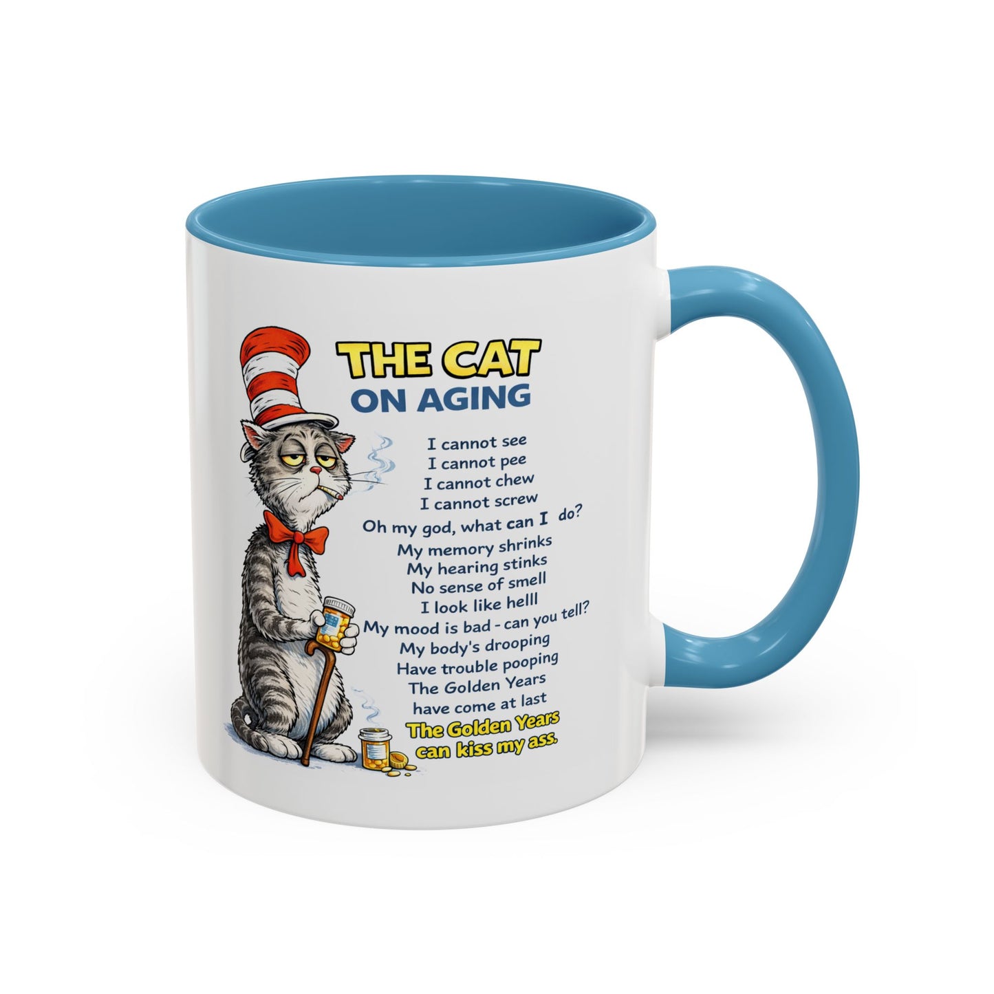 Humor Mug - The Cat Of Aging