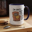 Animal Mug - I'm Exactly Where I Want To Be
