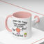 Adult Mug - I Wanna Be There When Karma