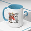 Humor Mug - I Speak My Mind