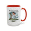 Humor Mug - For The Love of All