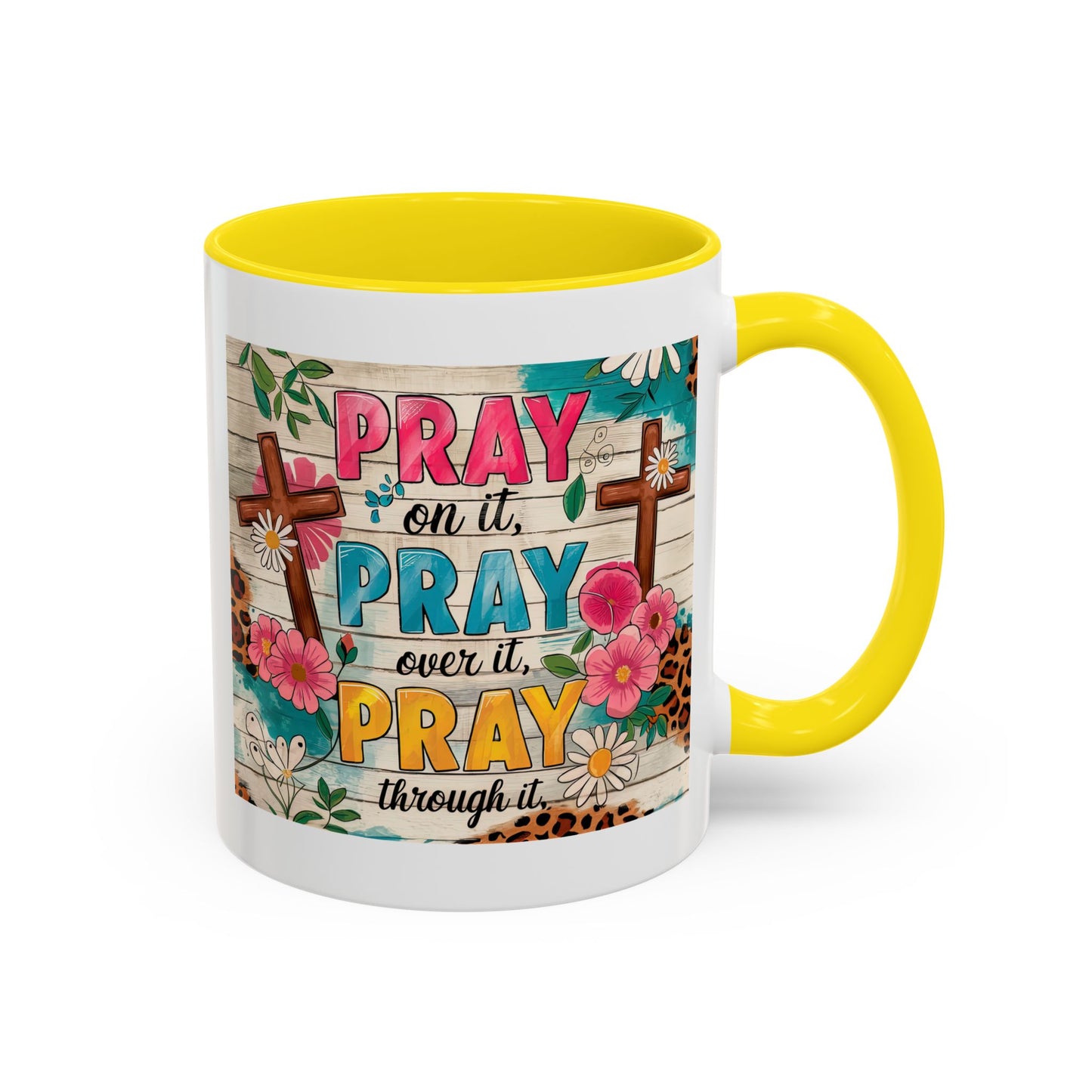 Religious Mug - Pray On It
