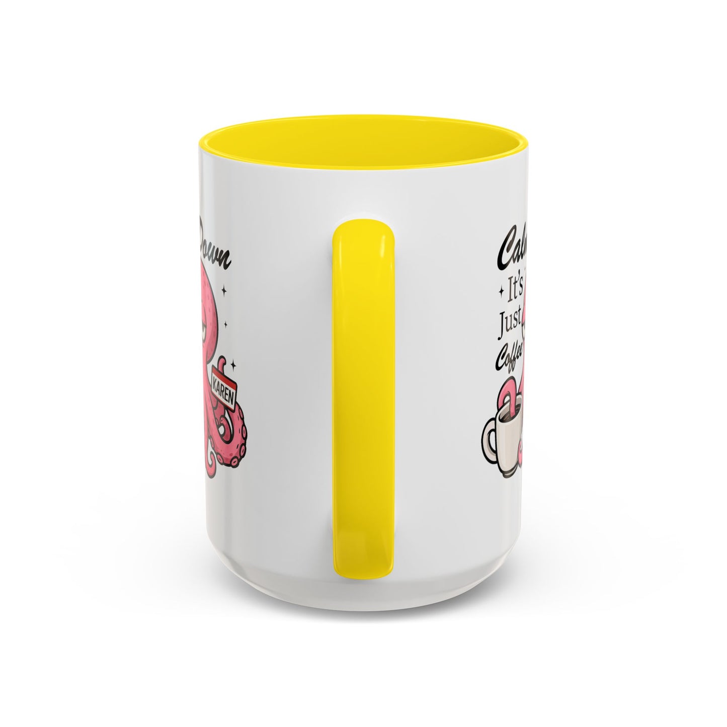 Humor Mug - Calm Down It's Just Coffee Karen