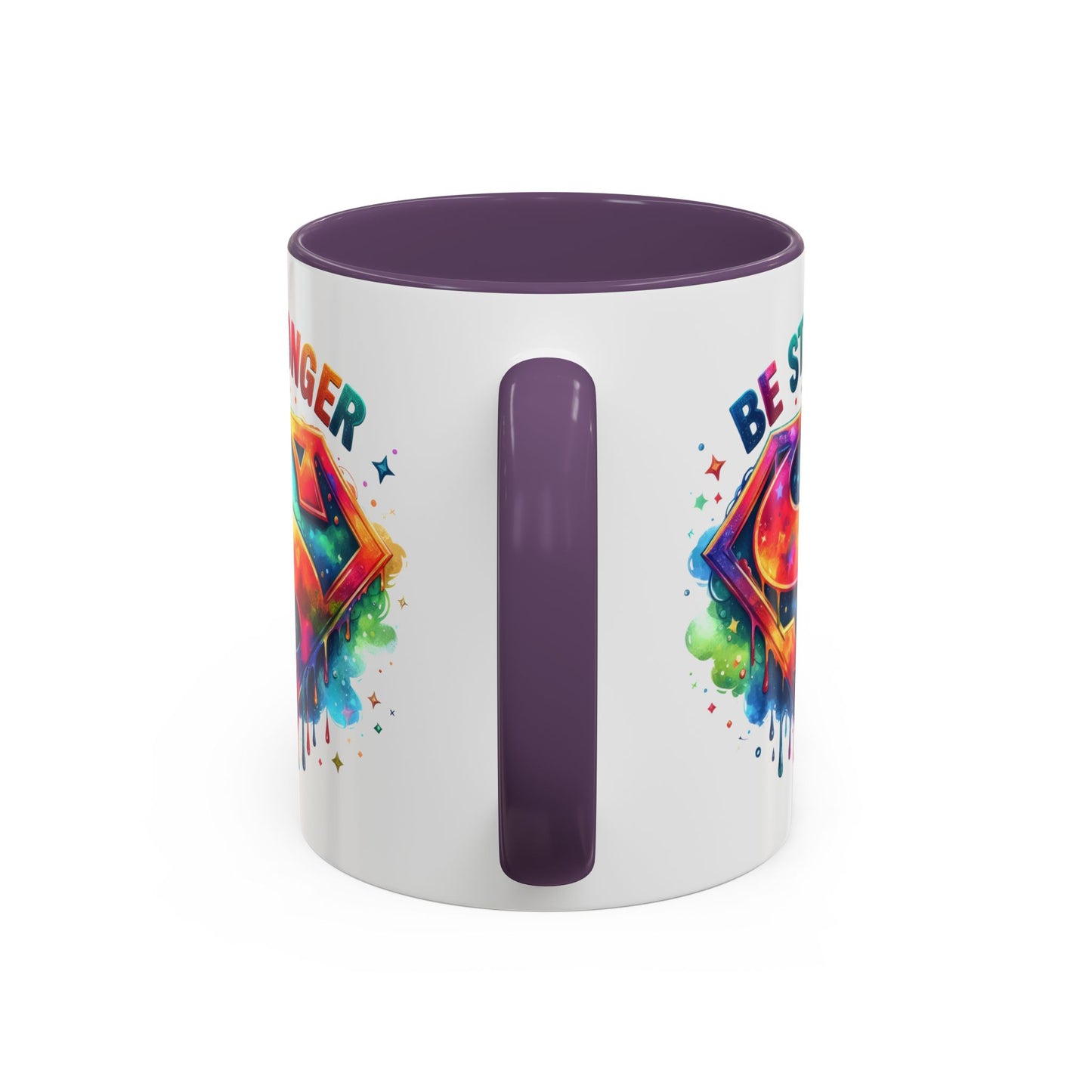 Motivational Mug - Be Stronger