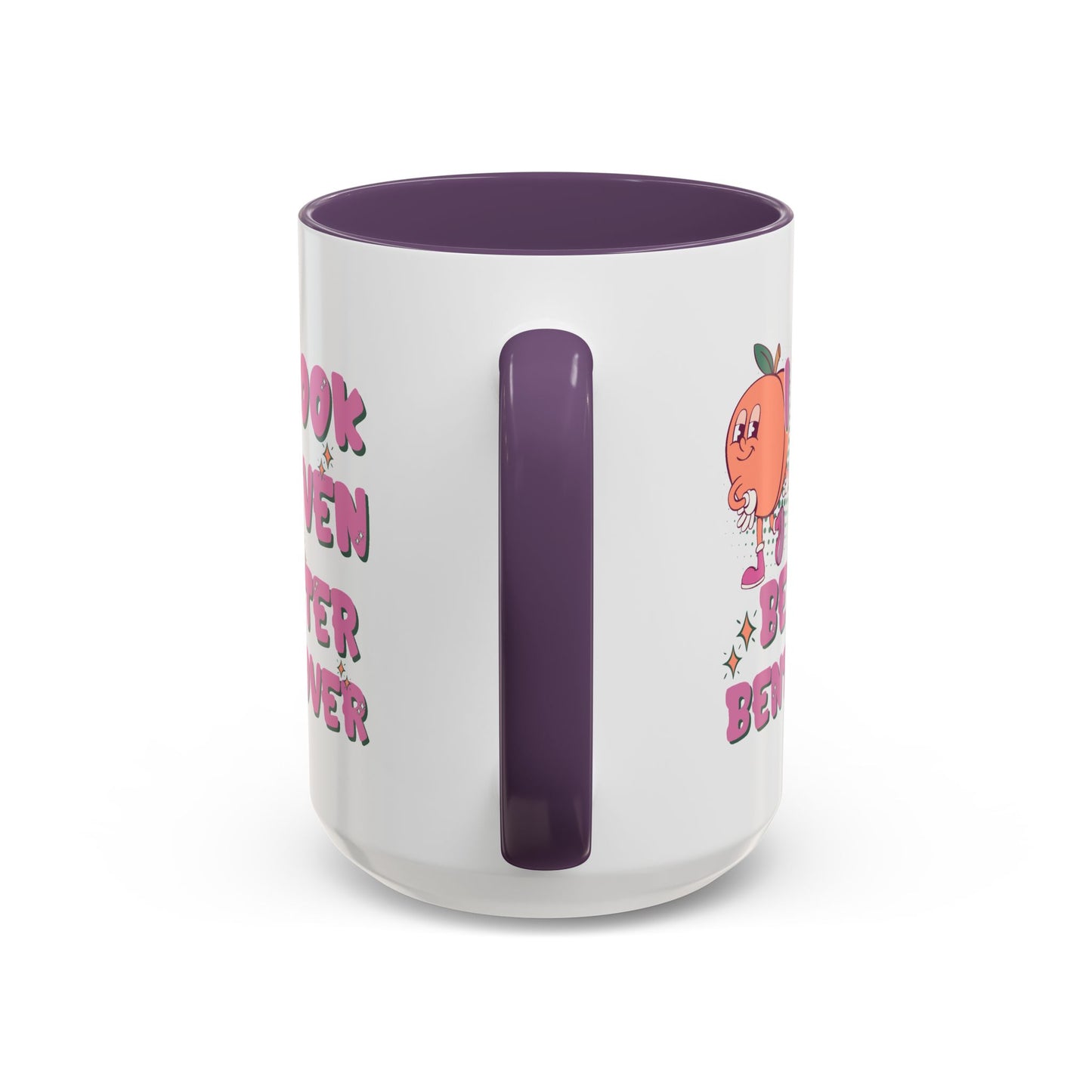 Adult Mug - I Look Even Better