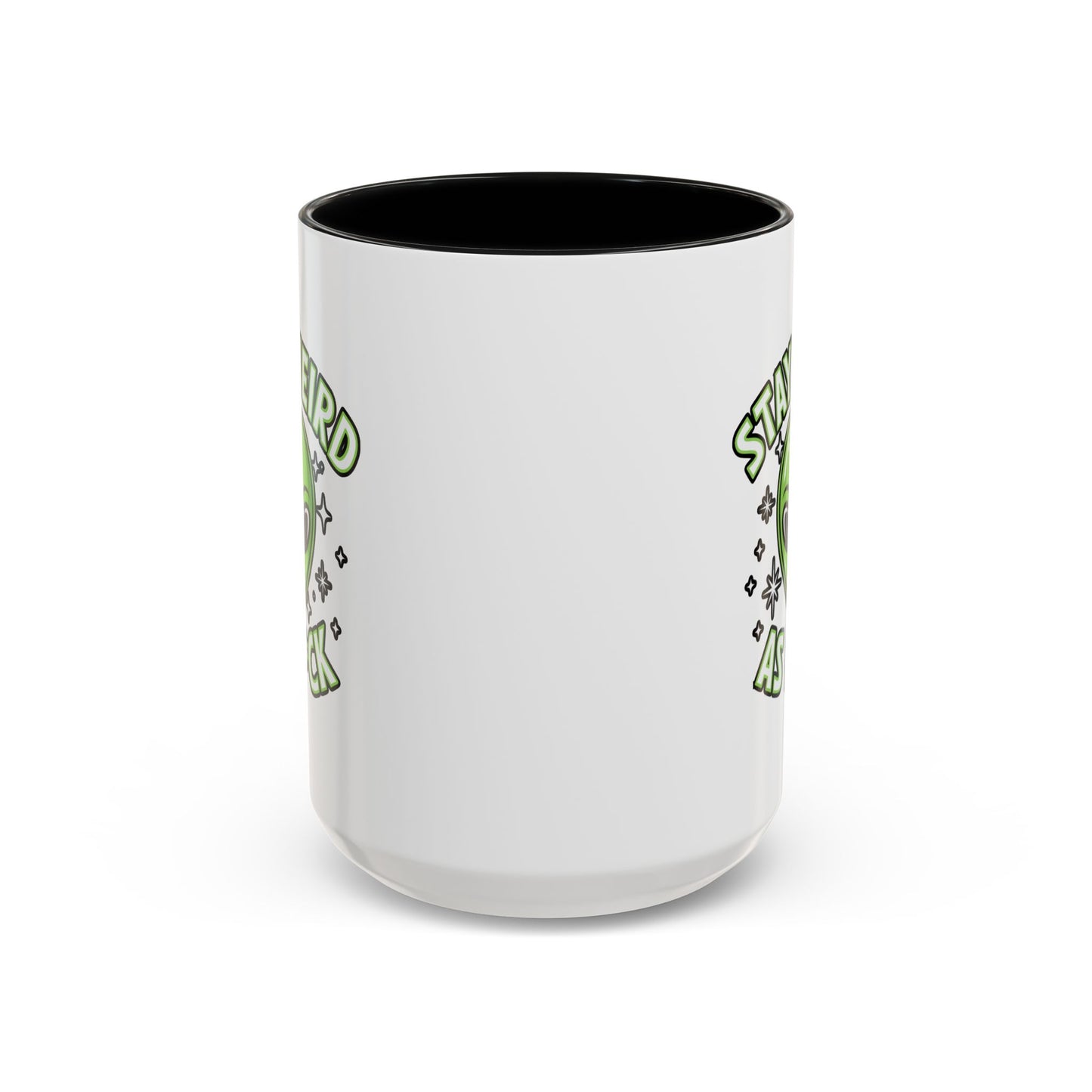 Alien Mug - Stay Weird As F*ck