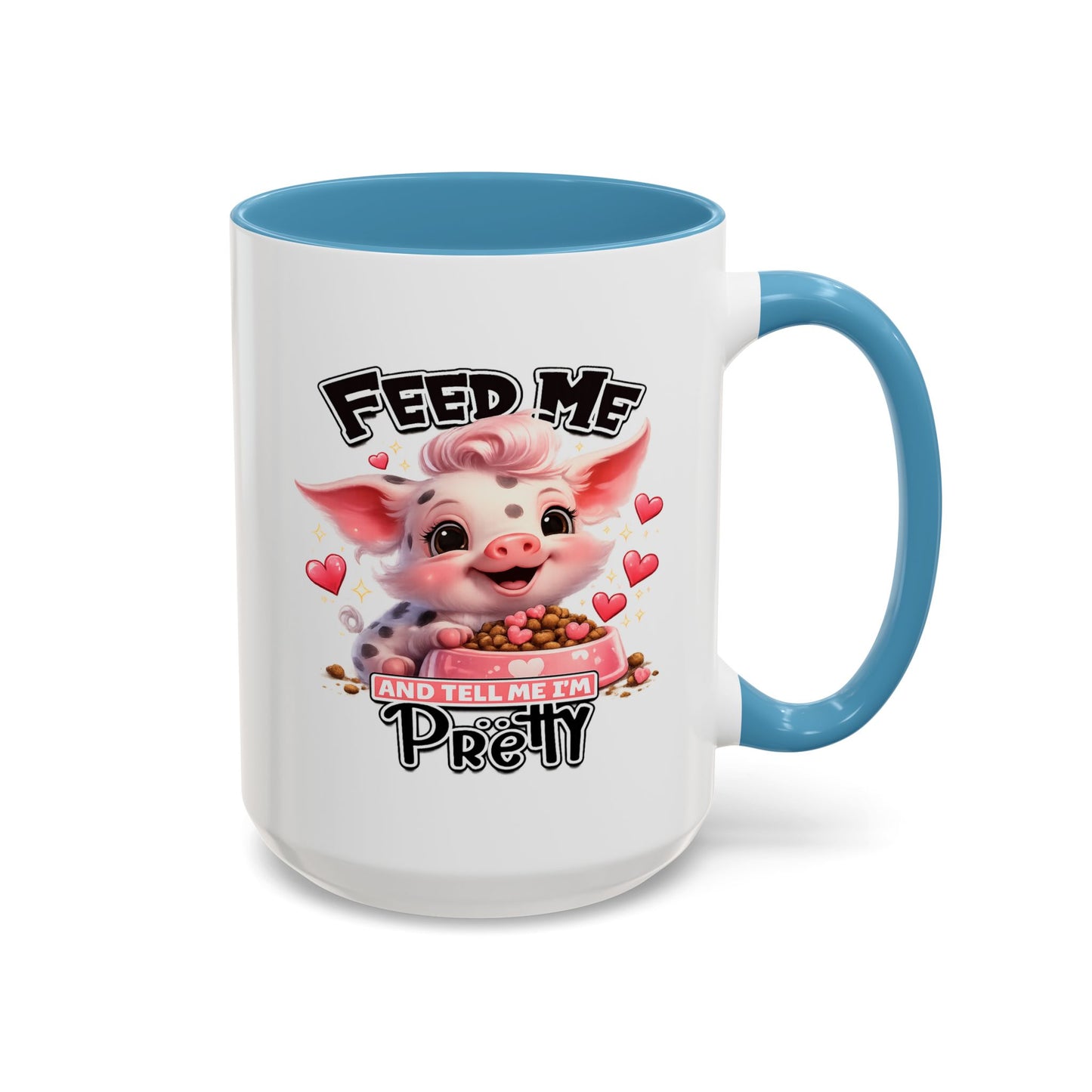 Humor Mug - Feed Me and Tell Me