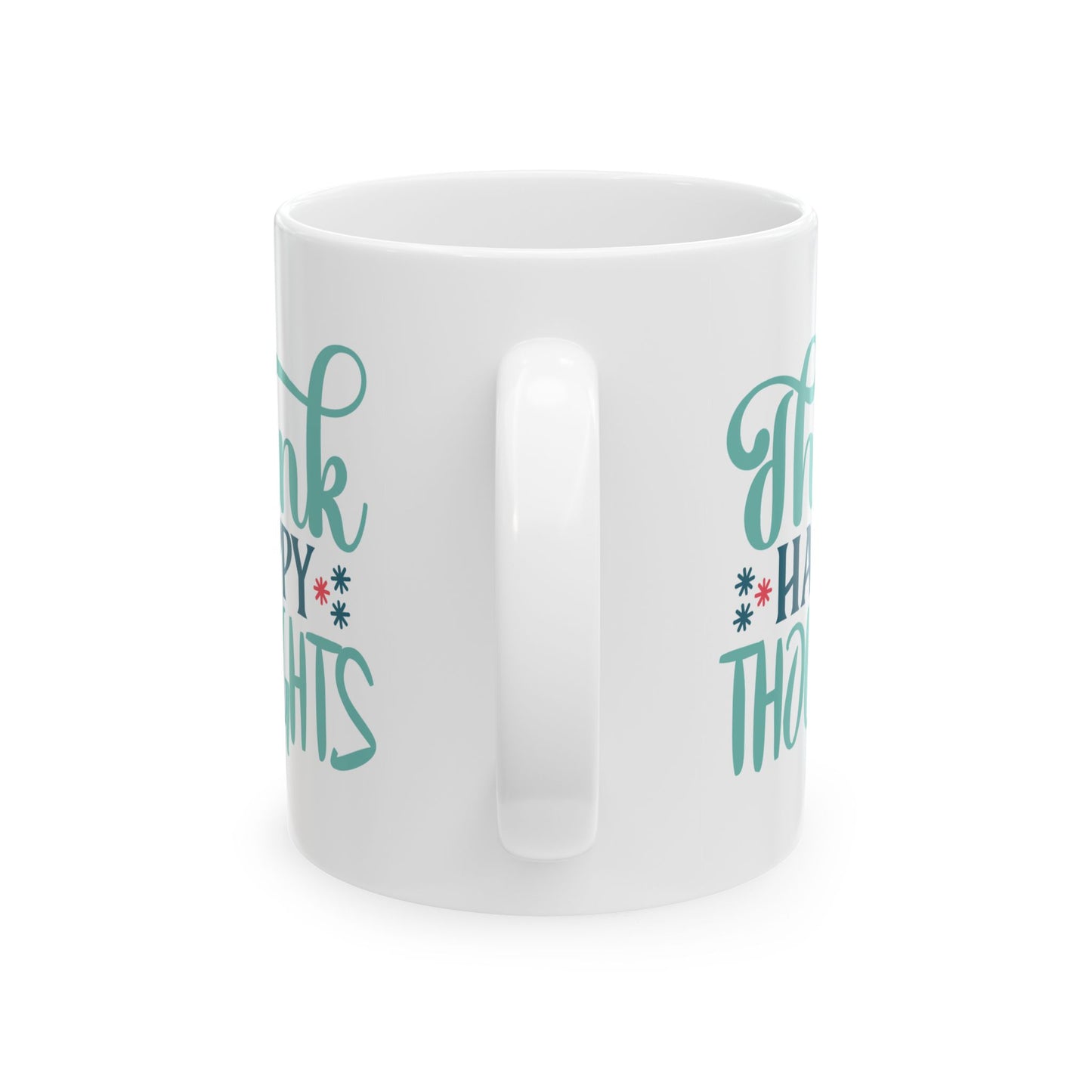 Wellness Mug - Think Happy Thoughts Words