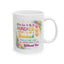 Anniversary Mug - If You Live To Be