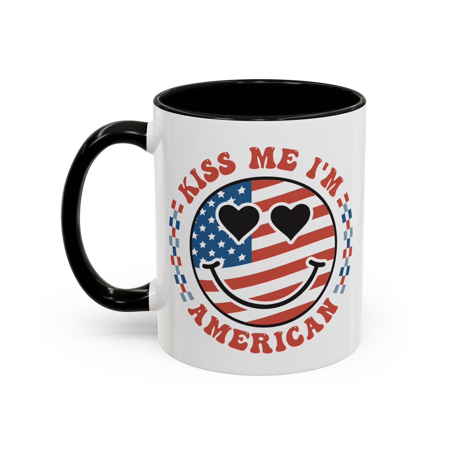 4th of July Mug - Kiss Me I'm American