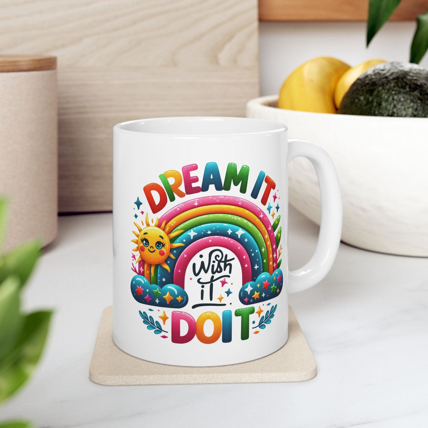 Motivation Mug - Dream It wish It Do It