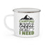Adventure Mug - Camping and Coffee Is All I Need