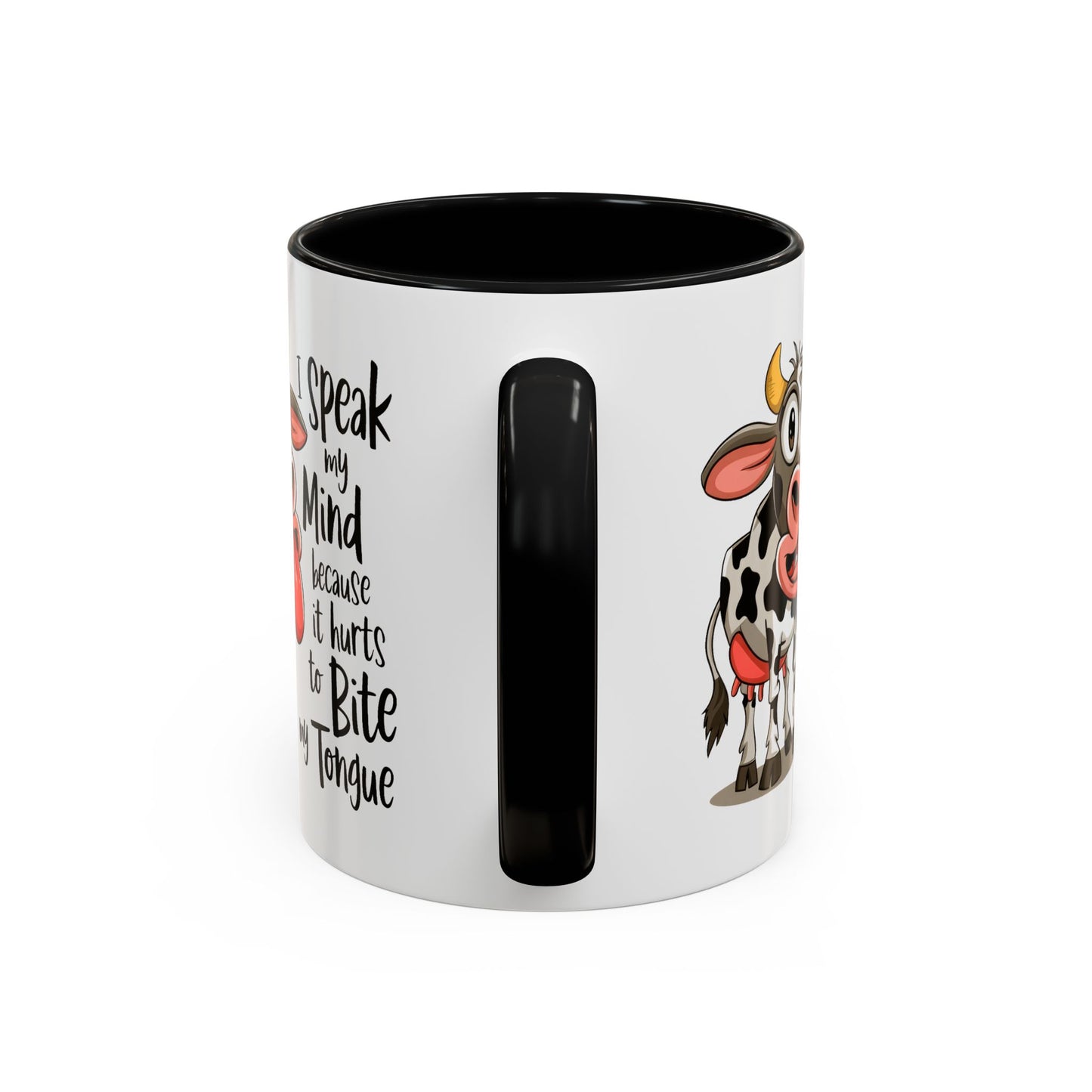 Humor Mug - I Speak My Mind