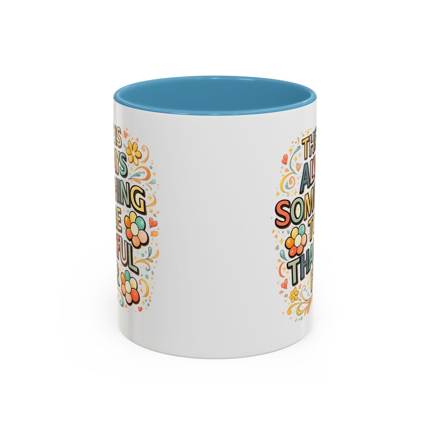 Wellness Mug - There is Always