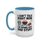 Father's Day Mug - I Can't Talk