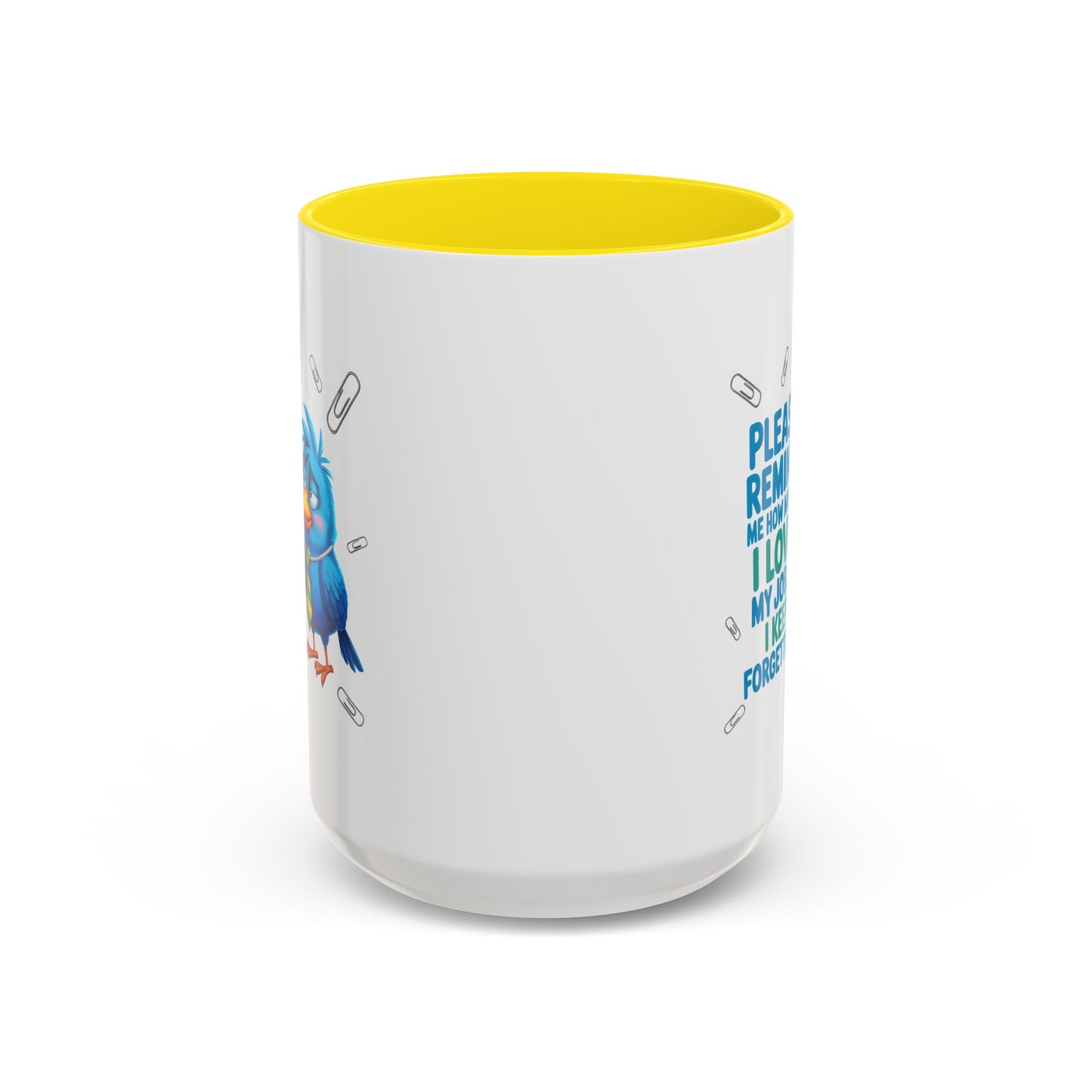 Office Mug - Please Remind Me
