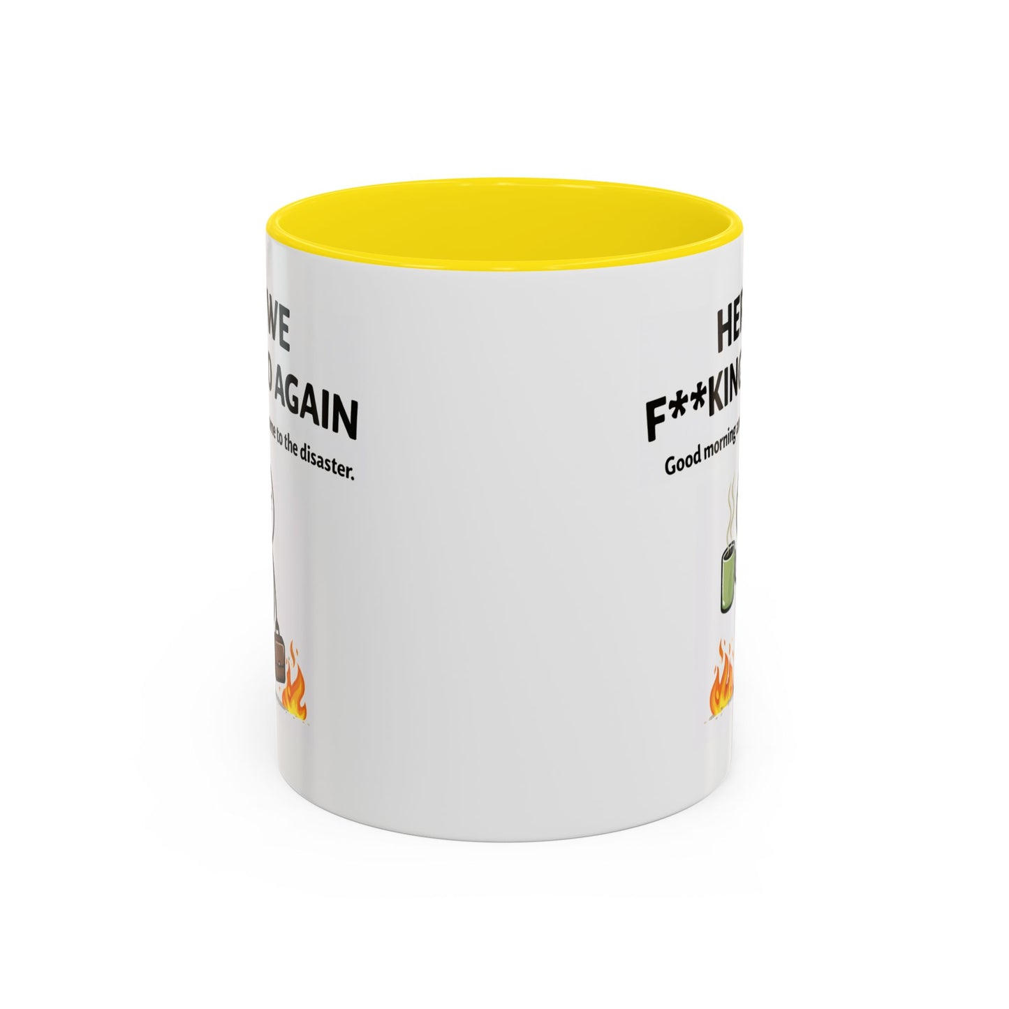 Office Mug - Here We F**cking Go Again