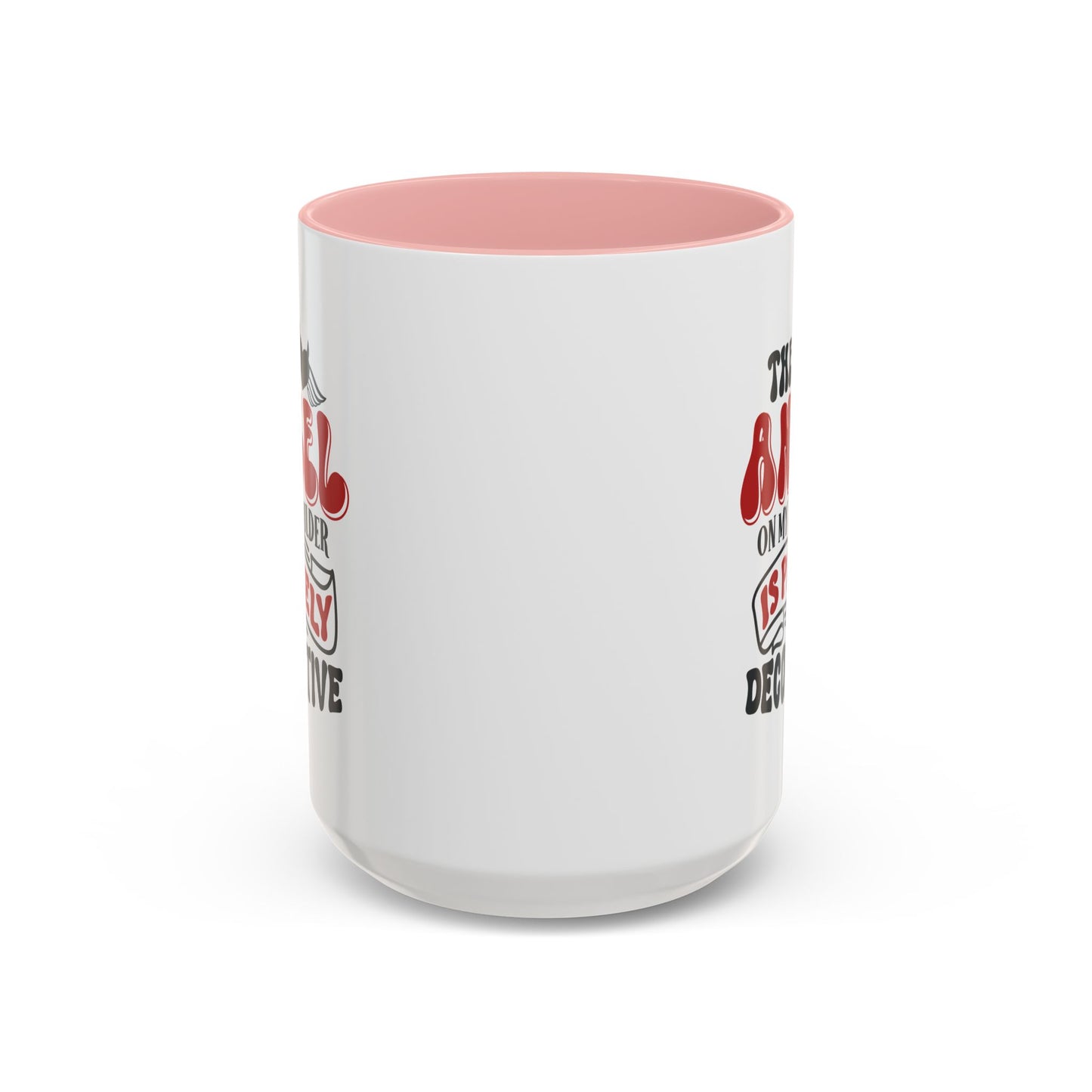 Humor Mug - The Angel on my Shoulder