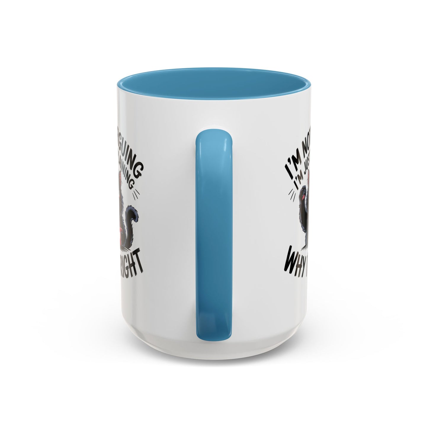 Animal Mug - I'm Not Arguing