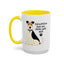 Animal Mug - I'd Love To But