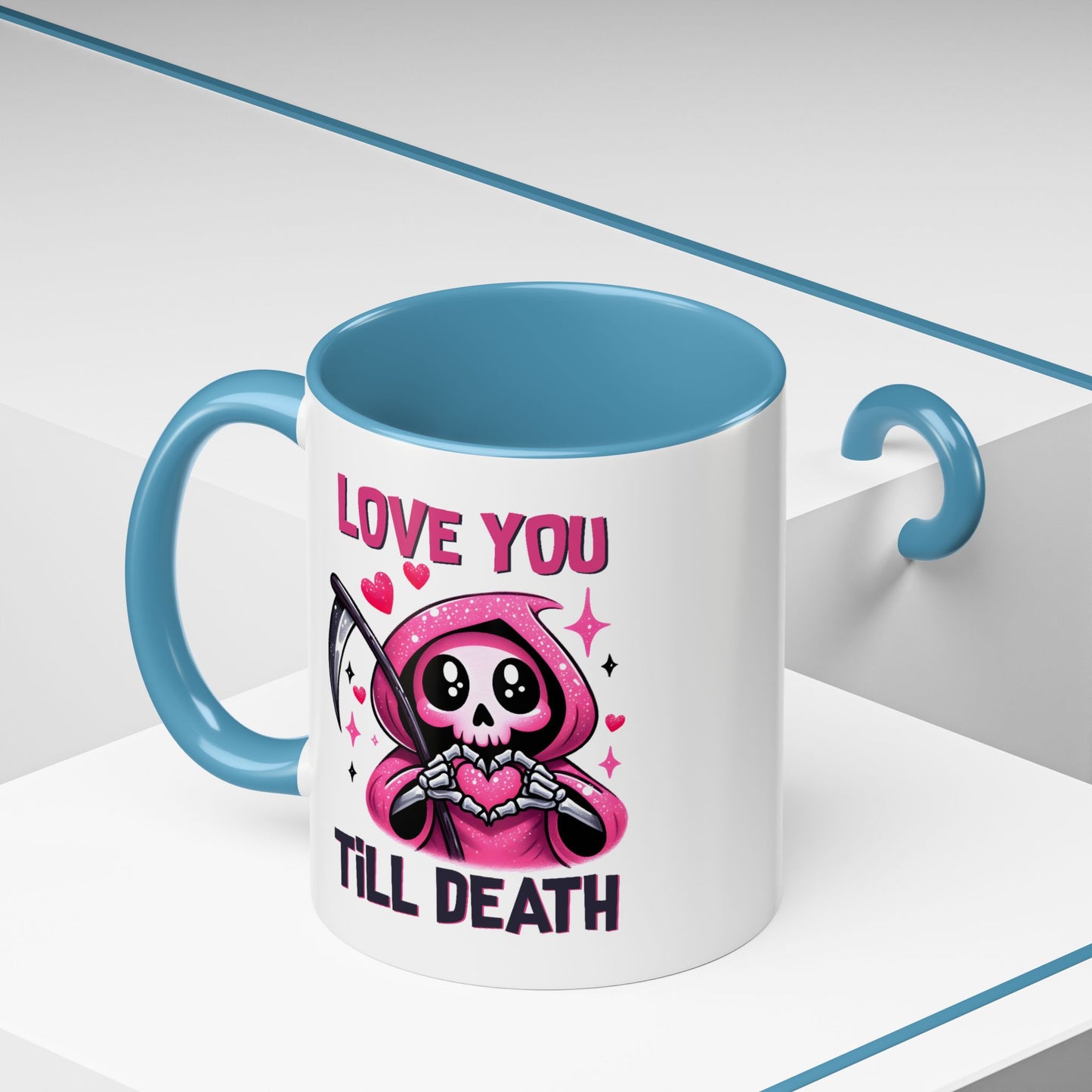 Valentine's Day Mug - Love You Till Death