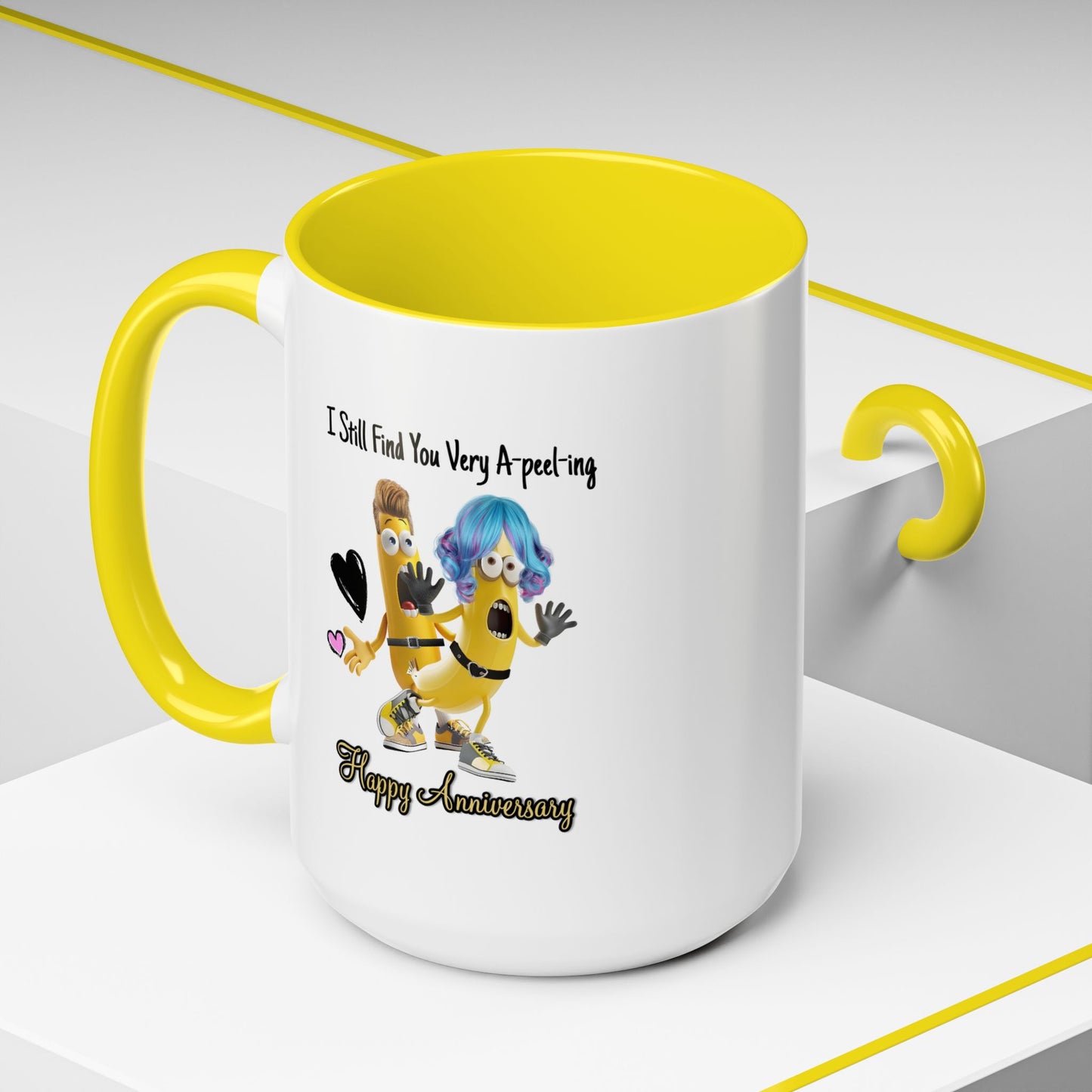 Anniversary Mug - I Still Find You Very A-peel-ing
