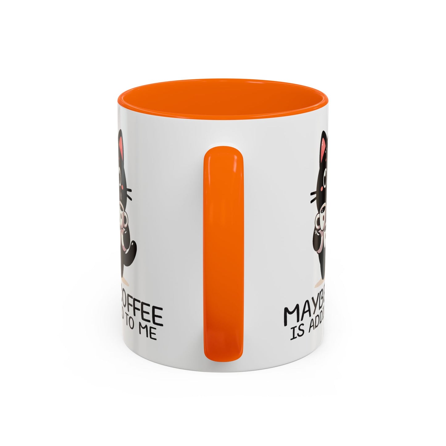 Animal Mug - Maybe Coffee is Addicted To Me