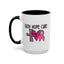 Support Mug - Faith Hope Cure