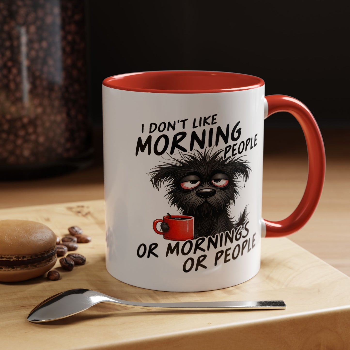 Humor Mug - I Don't Like Morning People