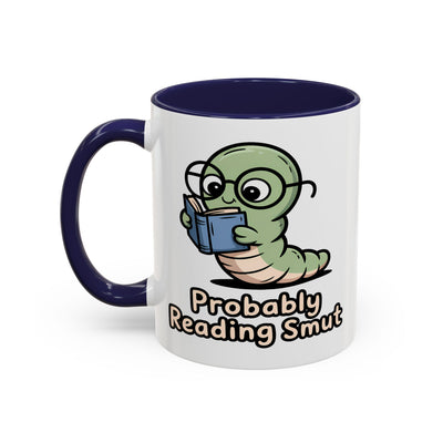 Humor Mug - Probably Reading Smut