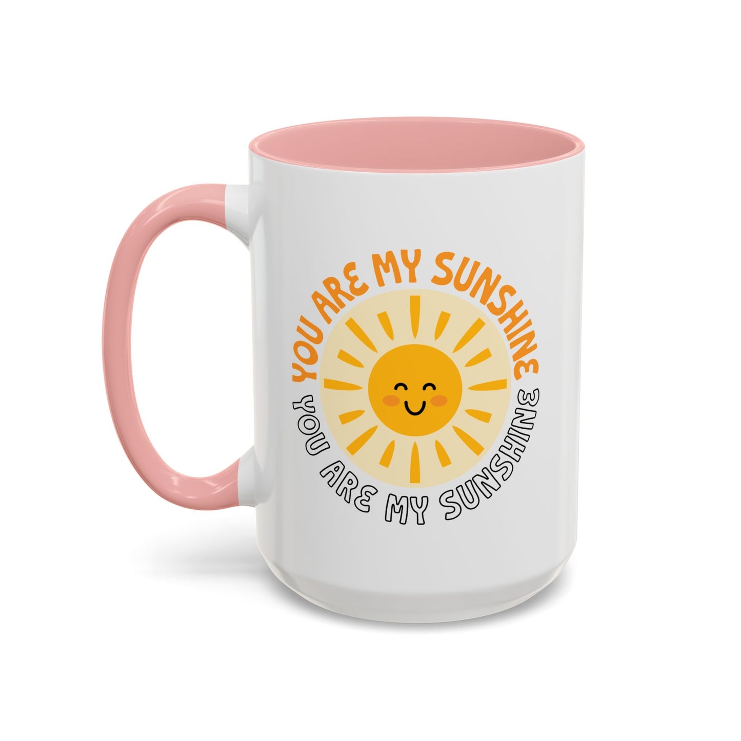 Motivational Mug - You Are My Sunshine
