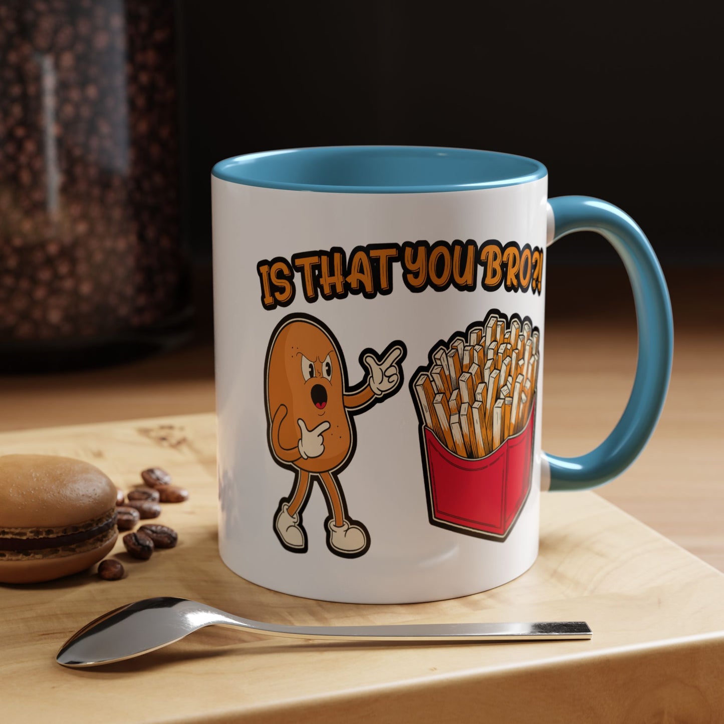 Humor Mug - Is That You Bro