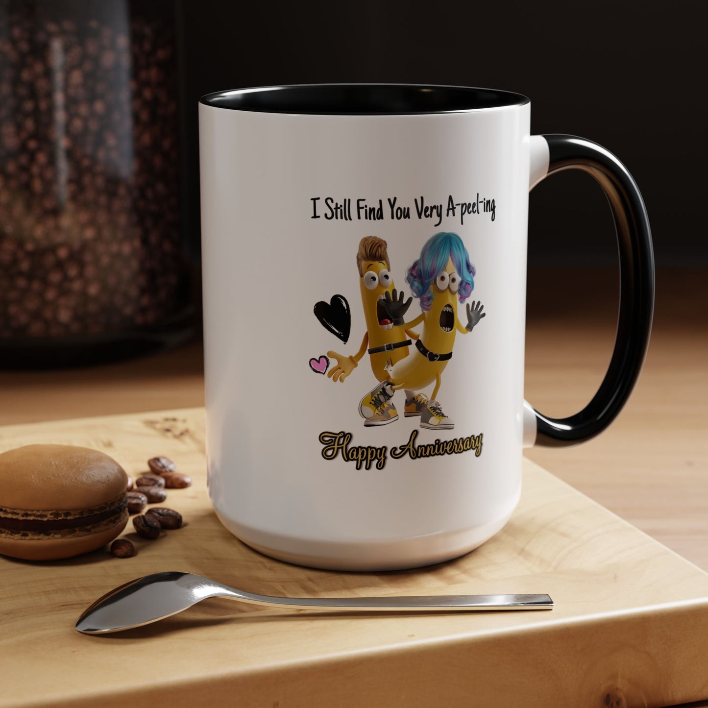 Anniversary Mug - I Still Find You Very A-peel-ing