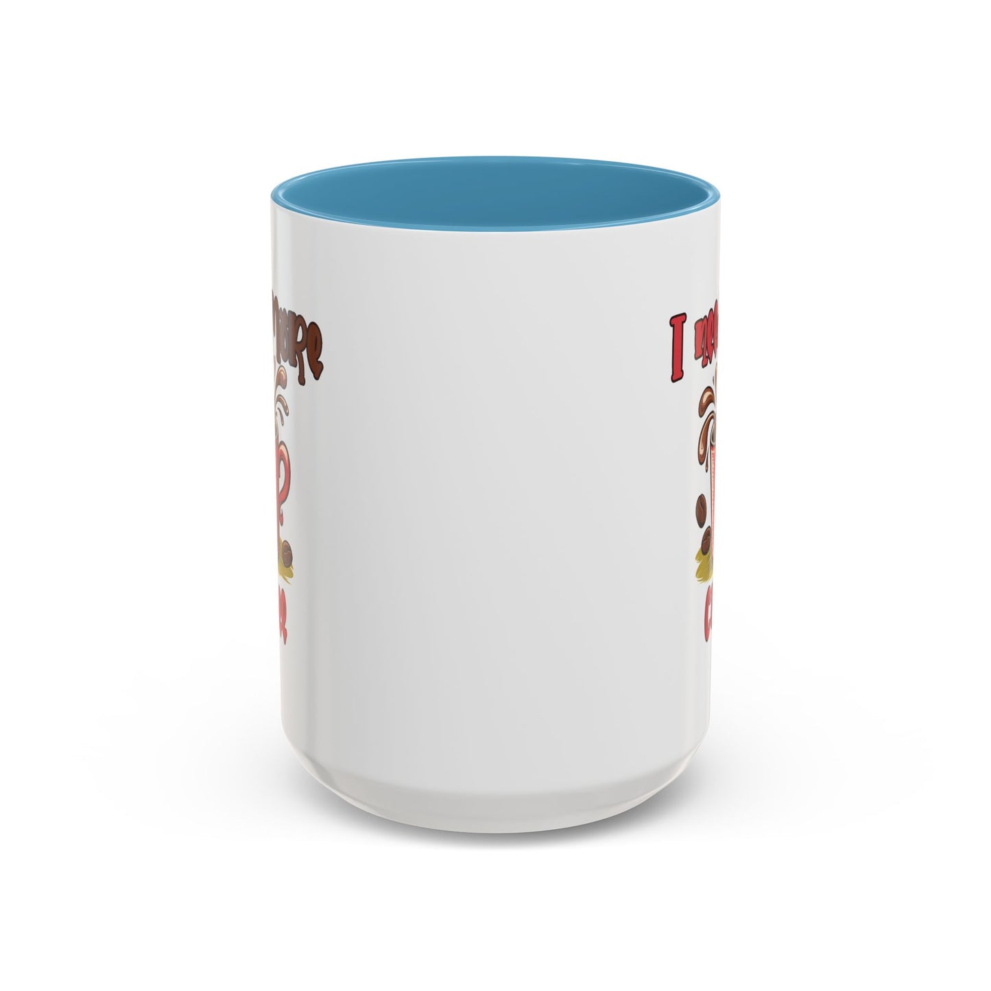 Humor Mug - I Need More Coffee