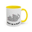 Adult Mug - Don't Be A Pussy