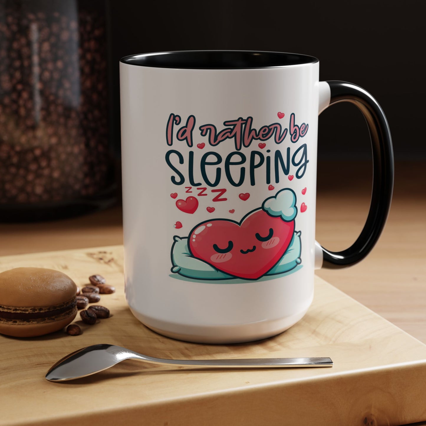 Humor Mug - I'd Rather Be Sleeping Heart