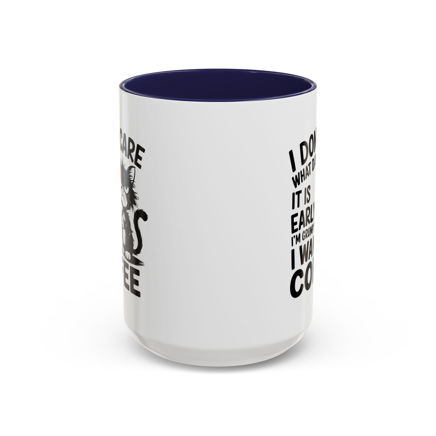 Animal Mug - I Don't Care What Day It Is