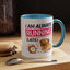 Humor Mug - I Am Always Running Late