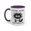 Humor Mug - It's Fine I'm Fine Everything is Fine
