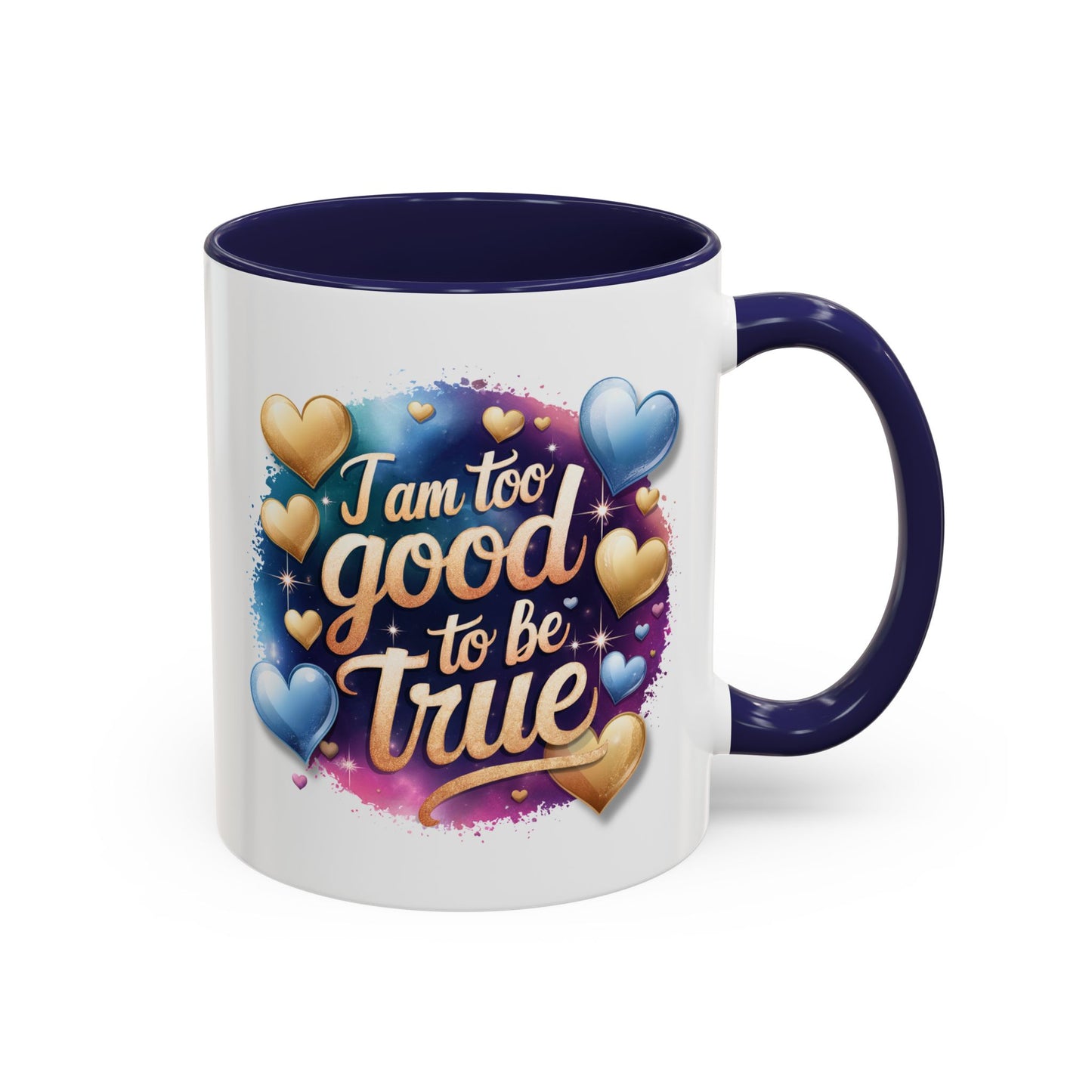 Wellness Mug - I Am Too Good