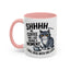 Animal Mug - Shhhh My Coffee and I