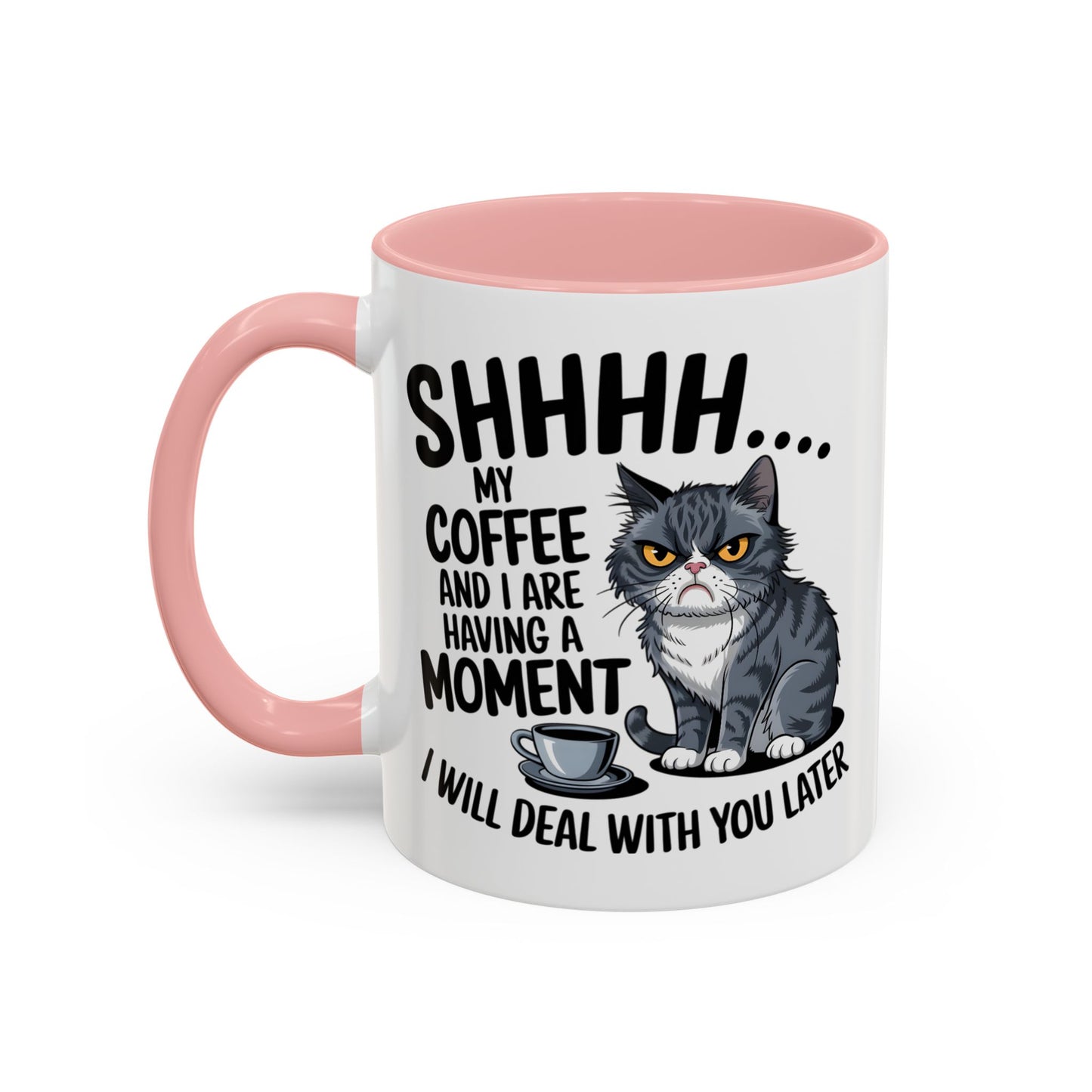 Animal Mug - Shhhh My Coffee and I