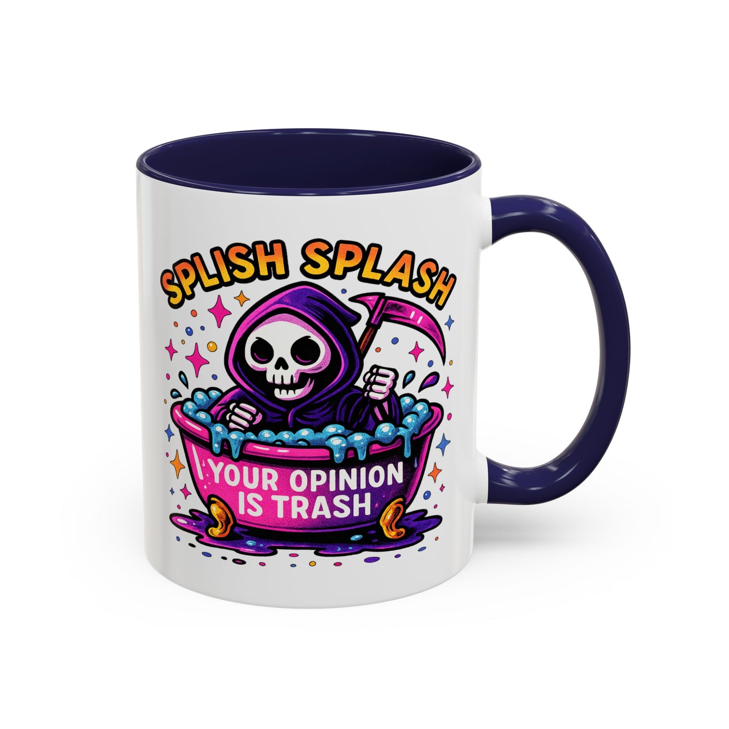 Humor Mug - Splish Splash Your Opinion is Trash