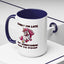 Humor Mug - Sorry I'm Late My Unicorn Had to Poop