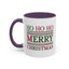 Christmas Mug - Ho Ho Ho Merry Christmas Red & Green Text 3