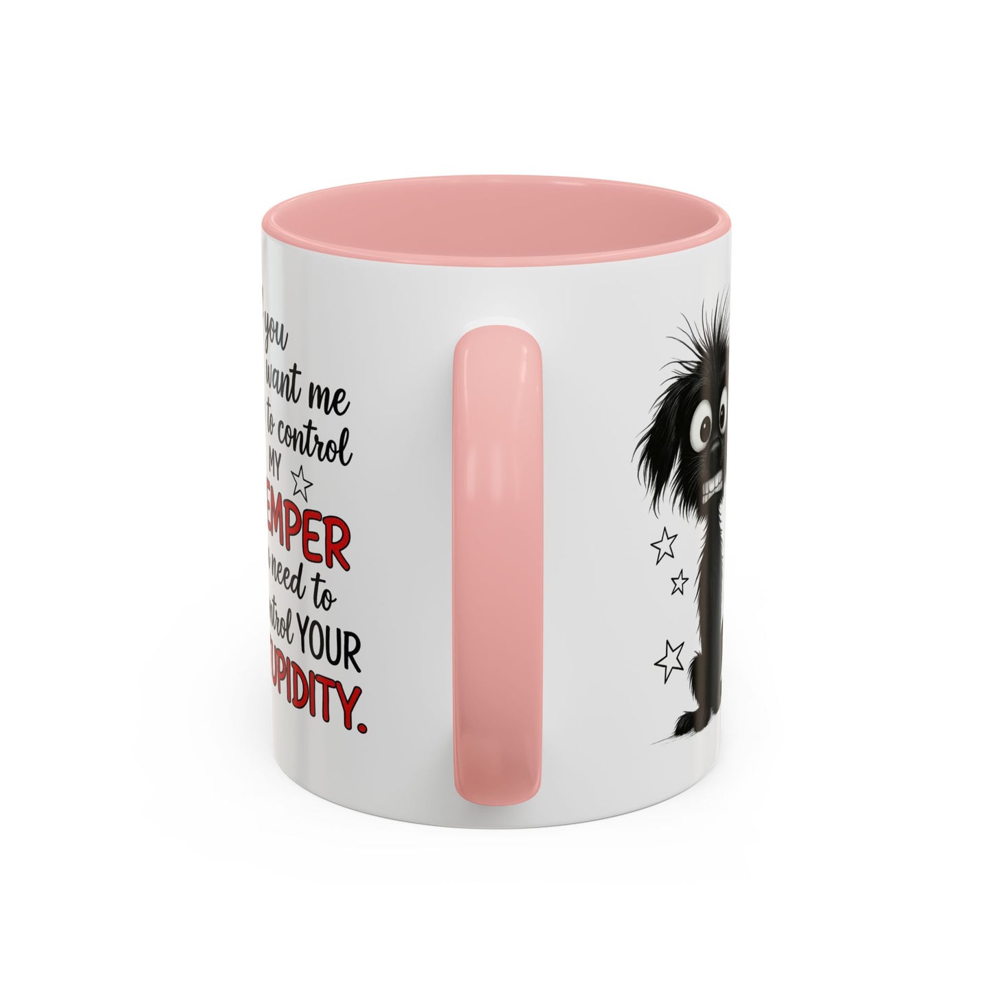 Animal Mug - If You Want Me to Control
