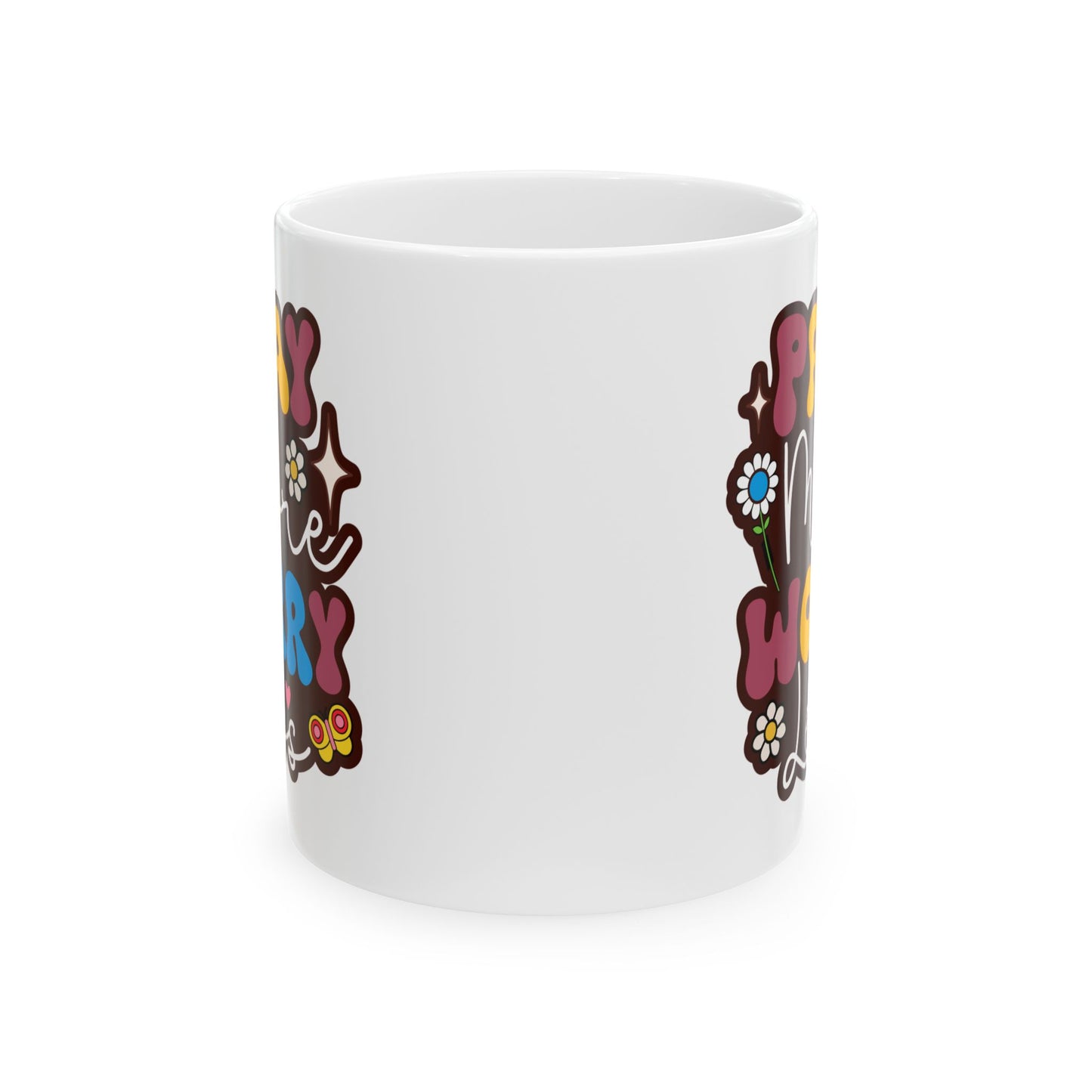 Motivation Mug - Pray More Worry Less