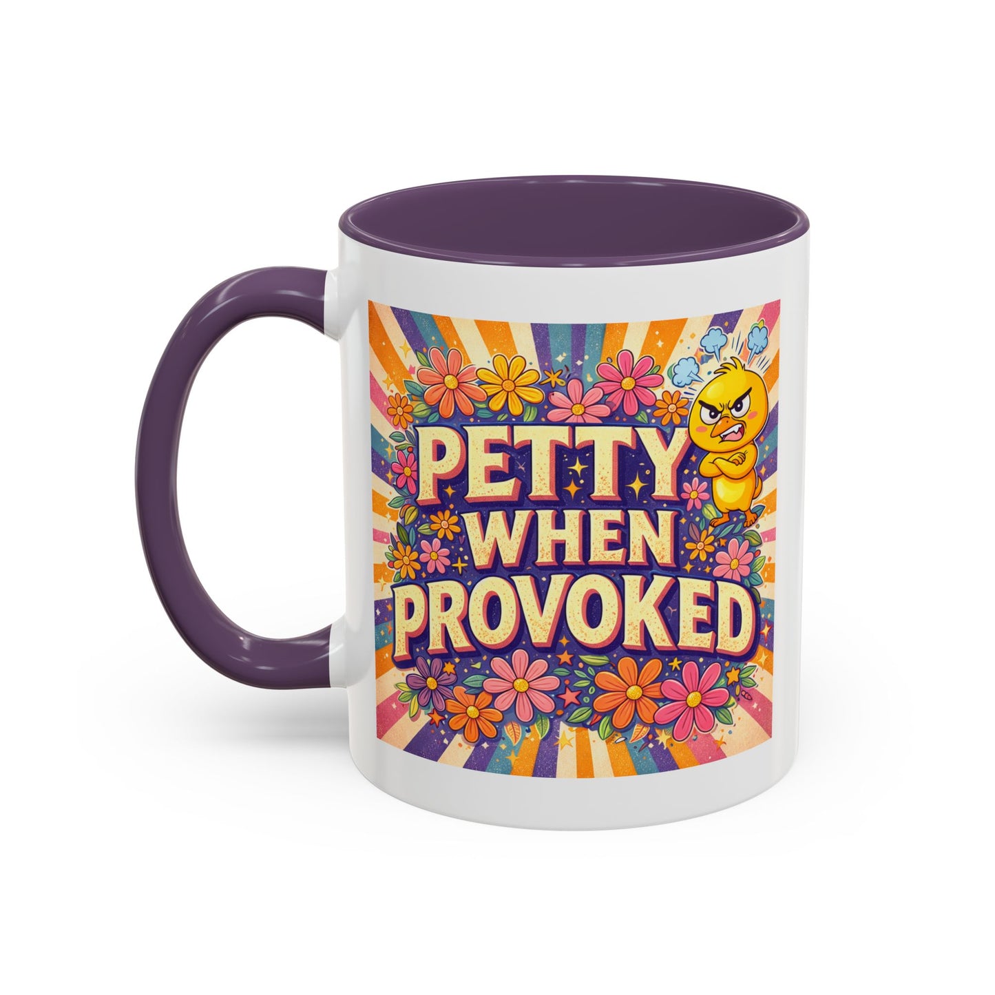 Humor Mug - Petty When Provoked